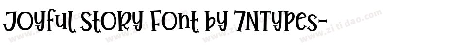 Joyful Story Font by 7NTypes字体转换